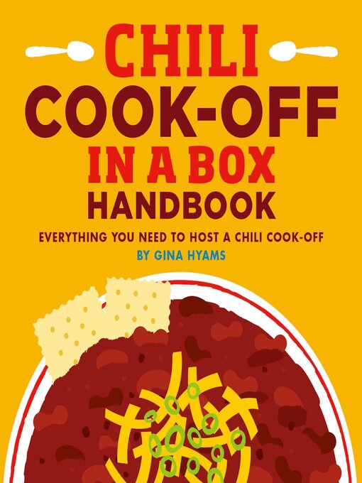 Title details for Chili Cook-off in a Box Handbook by Gina Hyams - Available